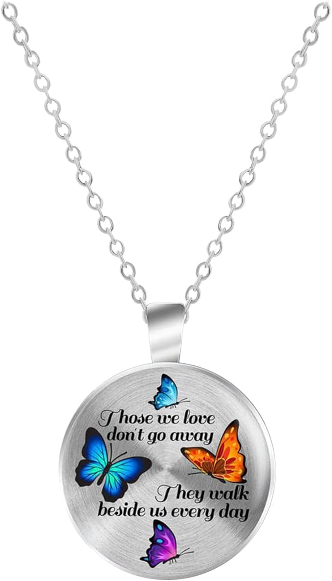 Butterfly Memorial Necklace – “Those we love don't go away” Silver Chain, 21 Inches