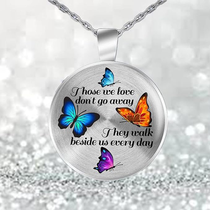 Butterfly Memorial Necklace – “Those we love don't go away” Silver Chain, 21 Inches