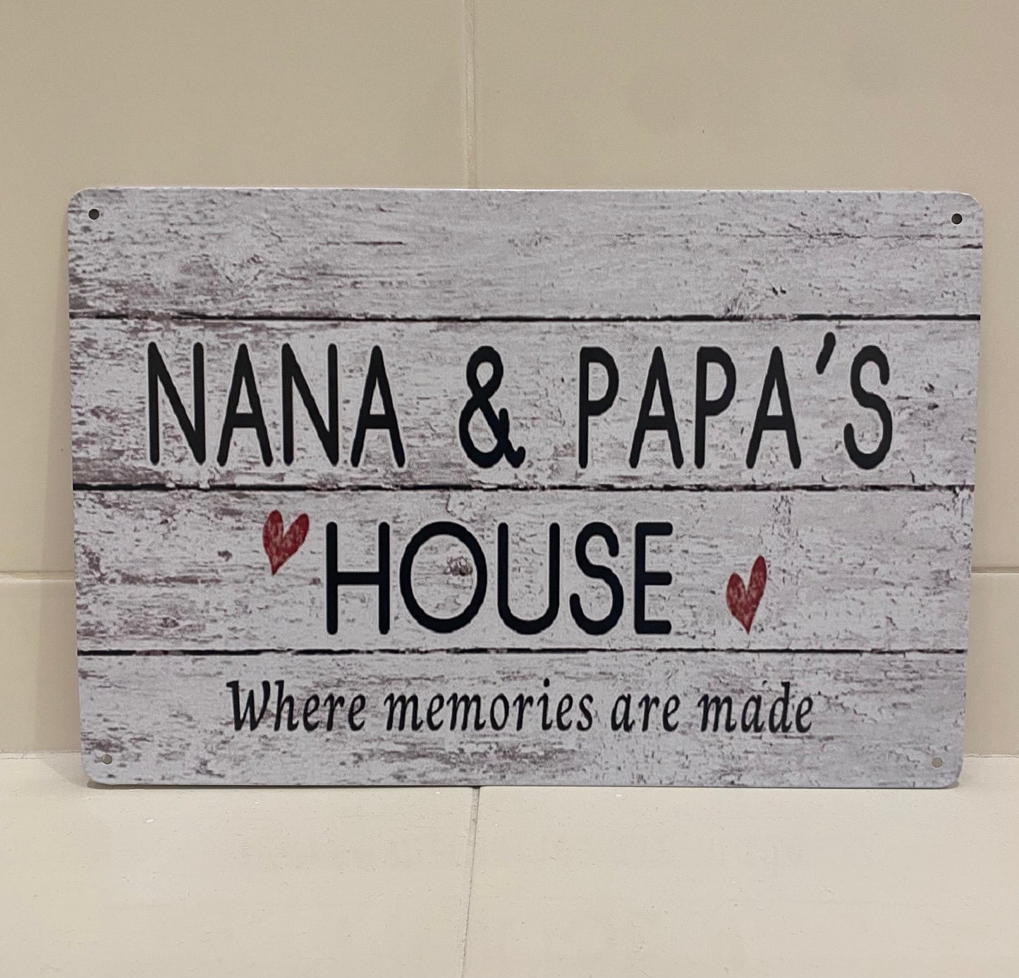 Nana and Papa's House Metal Aluminum Sign 8"x12"