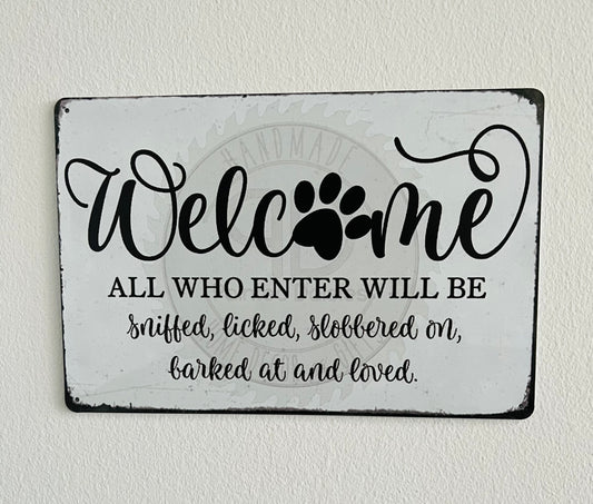 Metal Welcome Dog Sign 8x12in